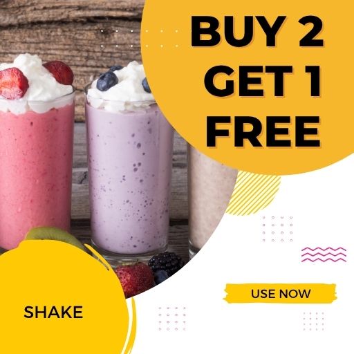 Shakes : Buy 2 & Get 1 Free
